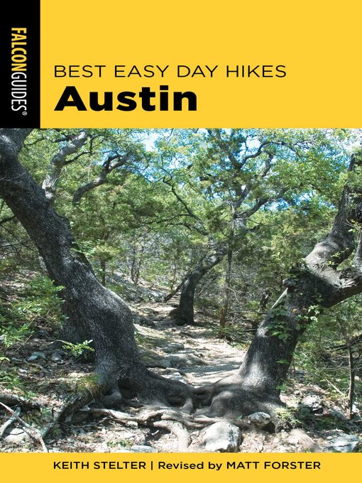 Title details for Best Easy Day Hikes Austin by Matt Forster - Available